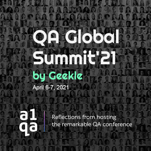 QA Global Summit 2021 by Geekle