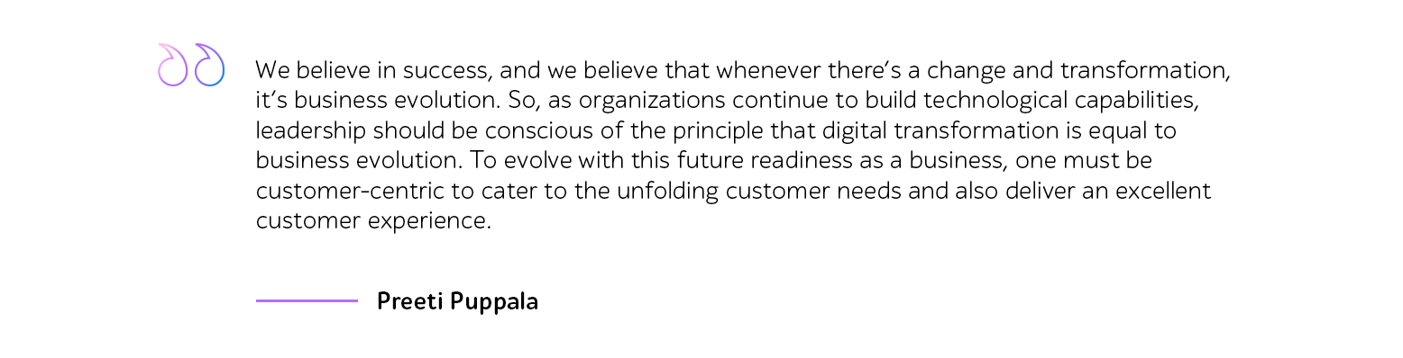 Quote about digital transformation and business evolution by Preeti Puppala