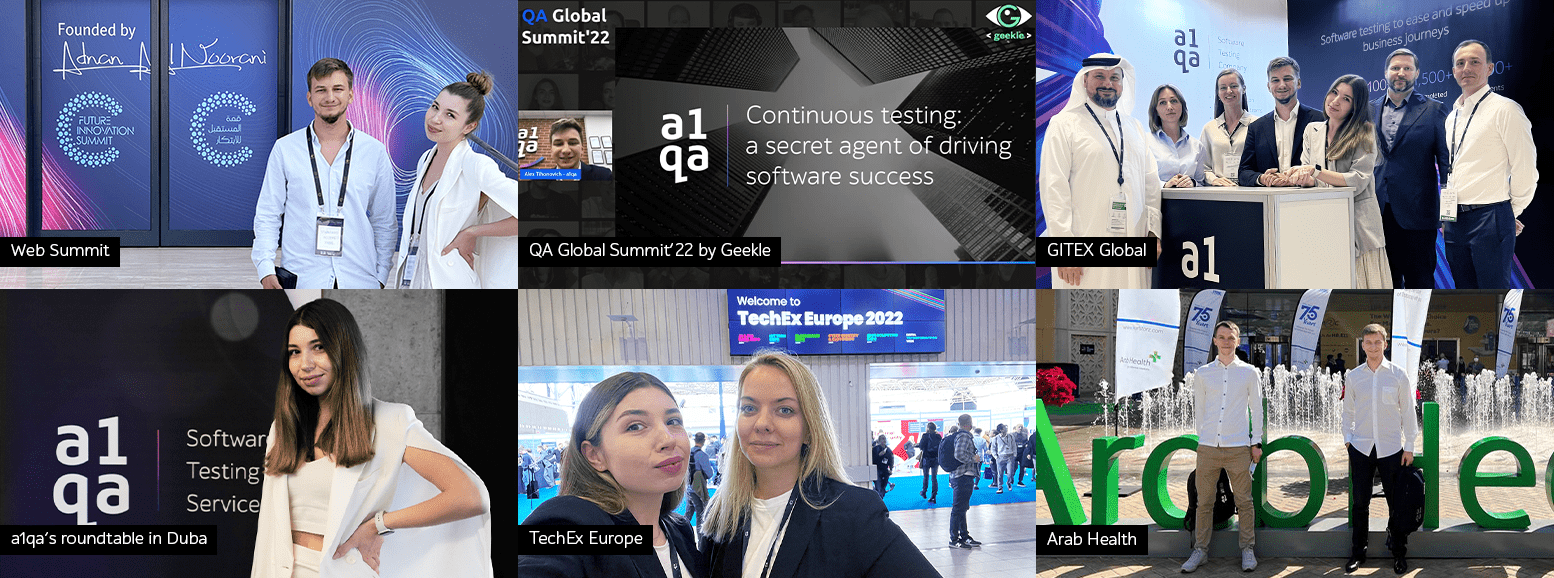 a1qa team at Web Summit, QA Global Summit'22 by Geekle, GITEX Global, TechEx Europe, Arab Health