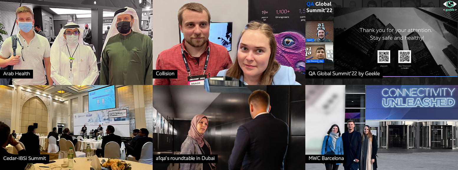 Collage of a1qa team at Arab Health, Collision, QA Global Summit’22 by Geekle, MWC Barcelona