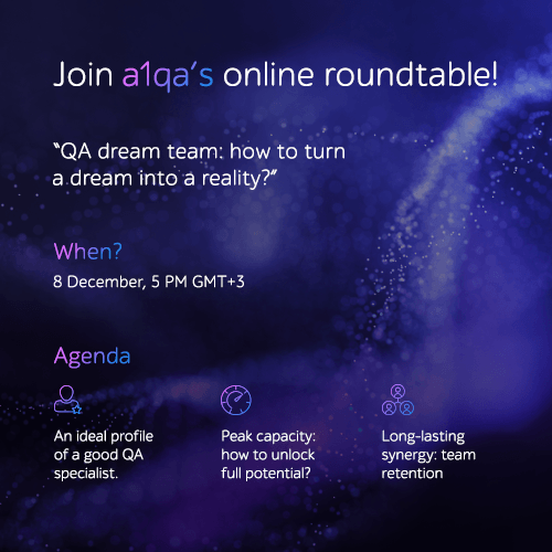 Join a1qa’s online roundtable on QA dream team, 8 December, 5 PM GMT+3