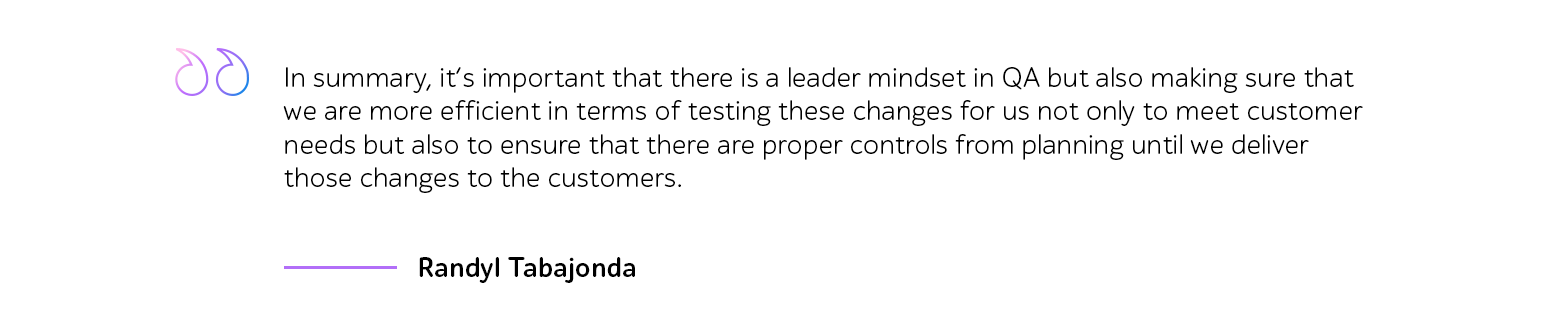 Quote graphic from Randyl Tabajonda about leader mindset in QA and efficient testing changes