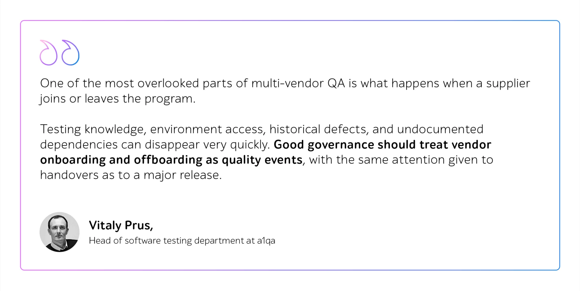 Vitaly Prus on treating vendor onboarding and offboarding as quality events in multi-vendor QA
